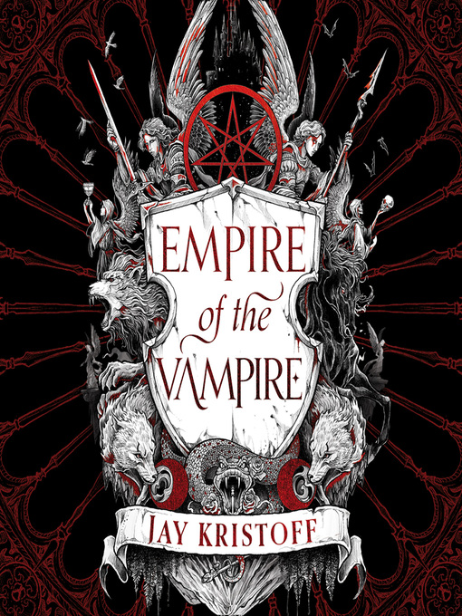 Title details for Empire of the Vampire by Jay Kristoff - Wait list